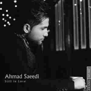 هنوز عاشقم احمد سعیدی