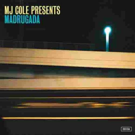 MJ Cole Presents Madrugada MJ Cole