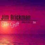 دانلود آهنگ The Gift Jim Brickman