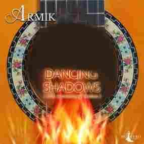 Dancing Shadows Armik