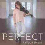 دانلود آهنگ Perfect Taylor Davis