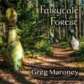 Fairytale Forest Greg Maroney