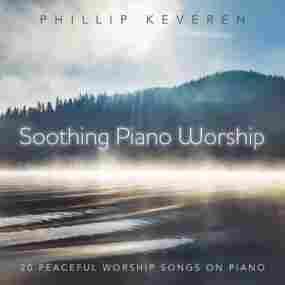 In Christ Alone Phillip Keveren