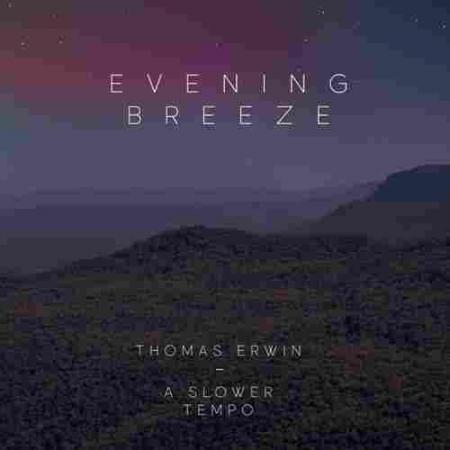 Evening Breeze Thomas Erwin