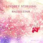دانلود آهنگ Hallelujah Lindsey Stirling