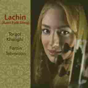 Lachin (Azeri Folk Song) Farzin Tehranian