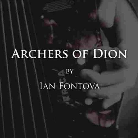 Archers of Dion Ian Fontova