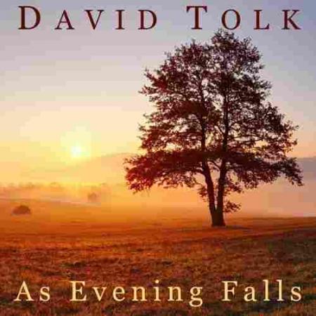 As Evening Falls David Tolk