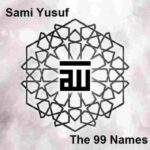 دانلود آهنگ The 99 Names سامی یوسف