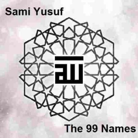 The 99 Names سامی یوسف