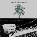 دانلود آهنگ Art of Improvisation Kazem Davoudian