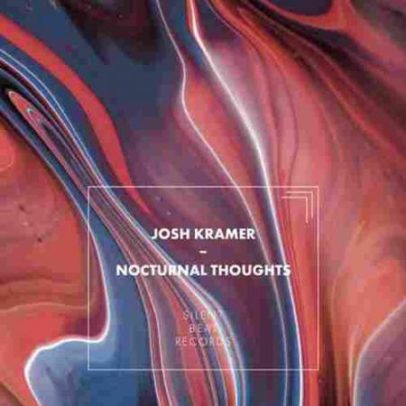 Nocturnal Thoughts Josh Kramer