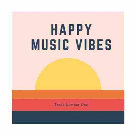 Happy Music Vibes 1 Track Number One