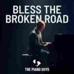 دانلود آهنگ Bless the Broken Road The Piano Guys