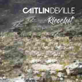 Ricochet Caitlin De Ville